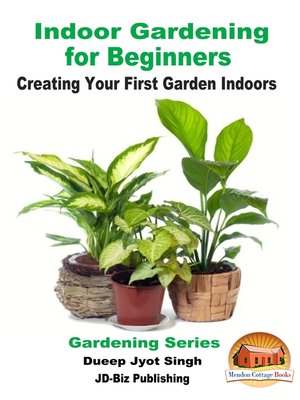 cover image of Indoor Gardening for Beginners